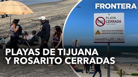 🌊playas De Tijuana Y Rosarito Cerradas⚠️🛑 Youtube