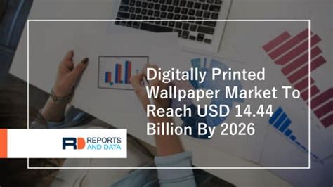 Digitally Printed Wallpaper Market Application To By Rahul M Issuu