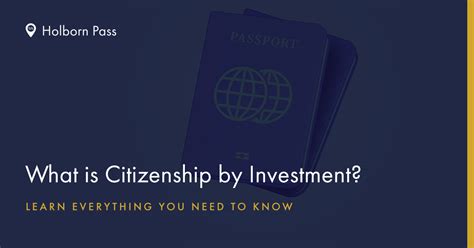 What Is Citizenship By Investment Holborn Pass