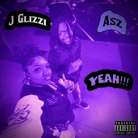 Yeah Single By J Glizzi Spotify