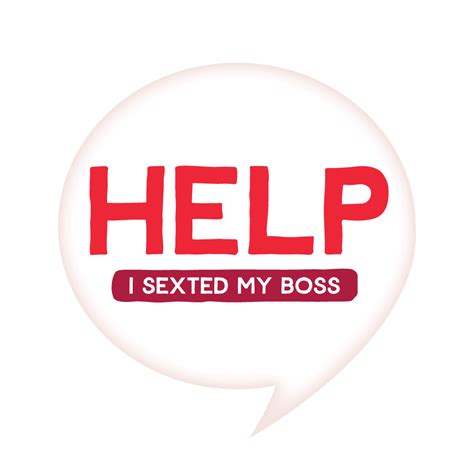 5 Years Of Sexted Help I Sexted My Boss