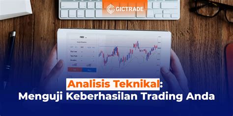 Analisis Teknikal Menguji Keberhasilan Trading Anda