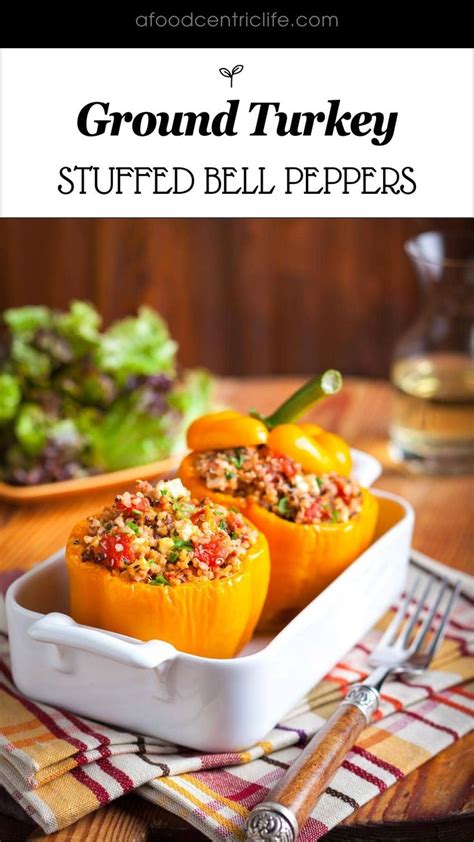 Ground Turkey Stuffed Peppers Recipe In 2024 Stuffed Peppers