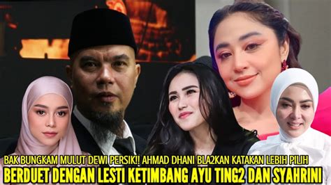 DEWI PERSIK MALU BANGET AHMAD DHANI BLA2KAN KATAKAN LEBIH SUKA DUET DGN