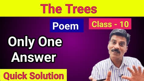 The Trees Poem Only One Answer The Trees Poem Central Idea Class 10 Poems Central Ideas Youtube