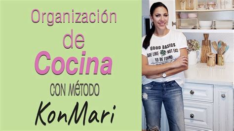 COMO ORGANIZAR LA COCINA CON EL MÉTODO KONMARI Y ARTICULOS DE 1 DOLLAR