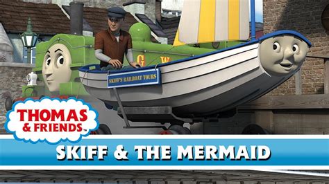 Skiff And The Mermaid Us Hd Series 20 Thomas And Friends™ Youtube