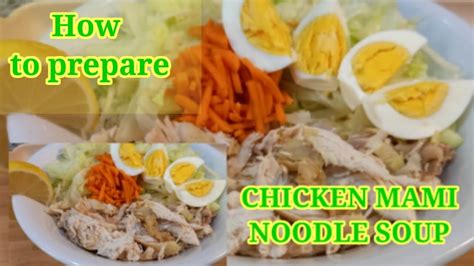 Chicken Noodle Soup Recipehow To Prepare Chicken Mami Souppanlasang