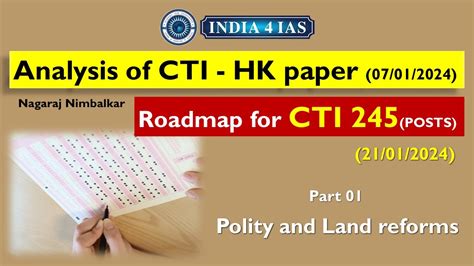 Analysis Of CTI HK Paper CTI EXAM Polity And Land Reforms PART