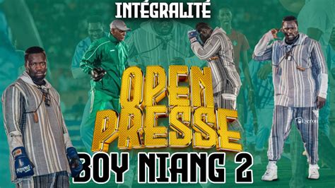 Vivez en intégralité l OPEN PRESSE de BOY NIANG 2 du 26 janvier 2023