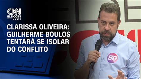 Clarissa Oliveira Guilherme Boulos tentará se isolar do conflito