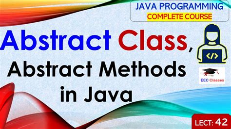 L42 Abstract Class Abstract Methods In Java Java Tutorial Java