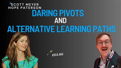 Daring Pivots And Alternative Learning Paths With Hope Paterson Youtube