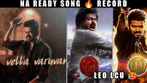 Na Ready Song Record 🥵 Leo Update Today Thalapathy Vijay Lokesh