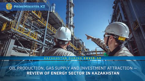 Oil Production Gas Supply And Investment Attraction Review Of Energy