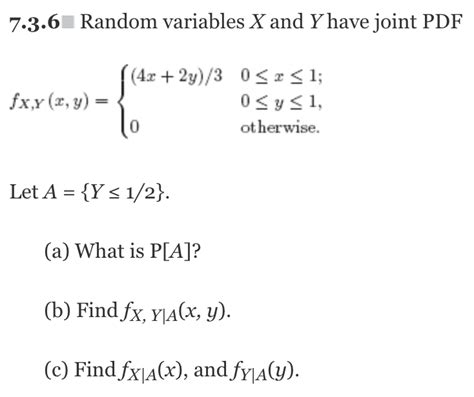 Solved 7 3 6 Random Variables X And Y Have Joint PDF Chegg