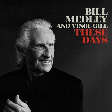 ‎these Days Single Album By Bill Medley Apple Music