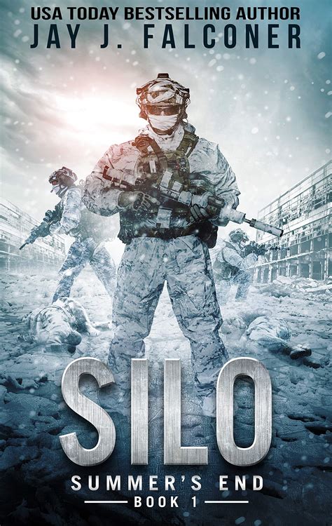 Silo: A Post-Apocalyptic Survival Thriller by Jay J. Falconer | Goodreads