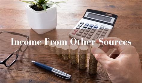 Income From Other Sources Definition Types And Applicable Tax Rates