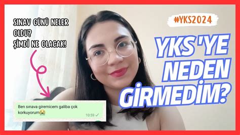 YKS YE Girmekten Son Anda Neden Vazgeçtim YKS Günü Yaşadıklarım