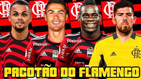 O Pacot O Do Flamengo Refor Os Para De Peso Mercado Da Bola Youtube