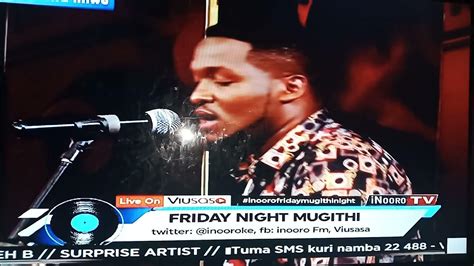 Jose Gatutura The King At Friday Nights Mugithi Wa Inooro Na Nyoxx Wa Katta Tamu Sana Youtube