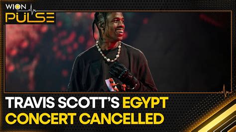 Egypt S Musical Syndicate Cancels Travis Scott S Concert Reports