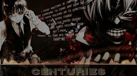 Nightcore Centuries Youtube