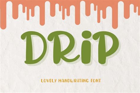 Drip Font Download Free - Flat Fonts