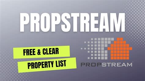 How To Find Free And Clear Properties Using Propstream Now Youtube