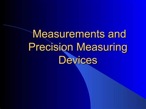 Mechanical measurements and_measuring_devices_6-25-08 (1) | PPT