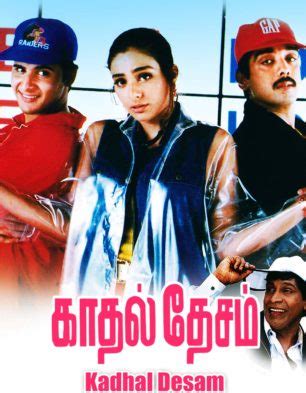 Kadhal Desam Movie: Review | Release Date (1996) | Songs | Music ...