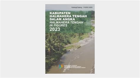 Kabupaten Halmahera Tengah Dalam Angka Kompaspedia