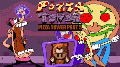 PEPPINO LOSES IT PIZZA TOWER PART 5 YouTube