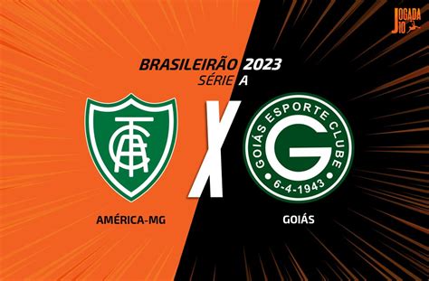 América Mg X Goiás Onde Assistir Escalações E Arbitragemjogada 10