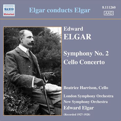 Sir Edward Elgar Elgar Symphony No 2 Cello Concerto 1927 28 CD