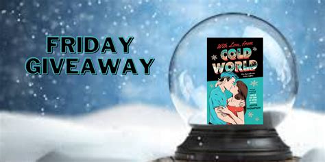 Friday Giveaway: With Love From Cold World by Alicia Thompson ...