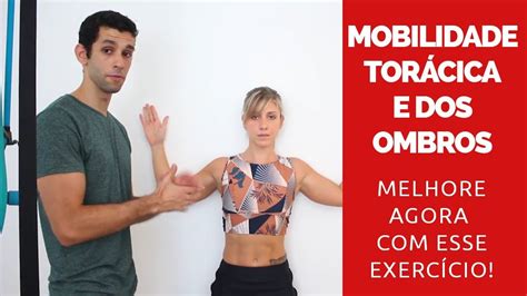 Exerc Cio Para Mobilidade Dos Ombros E Toracica Na Parede Youtube