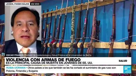 Las Armas De Fuego En Estados Unidos Un Problema De Salud Pública