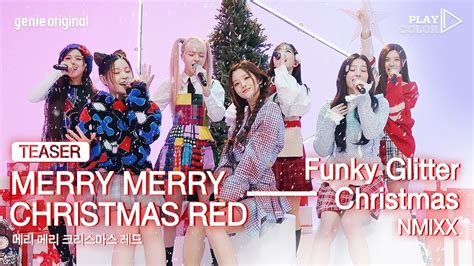 Play Color Teaser Nmixx엔믹스 Funky Glitter Christmas Youtube