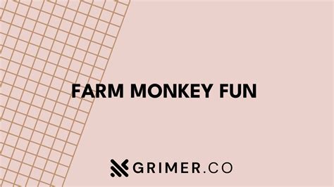 Farm Monkey: Unblocked Games for All Ages - Grimer Blog