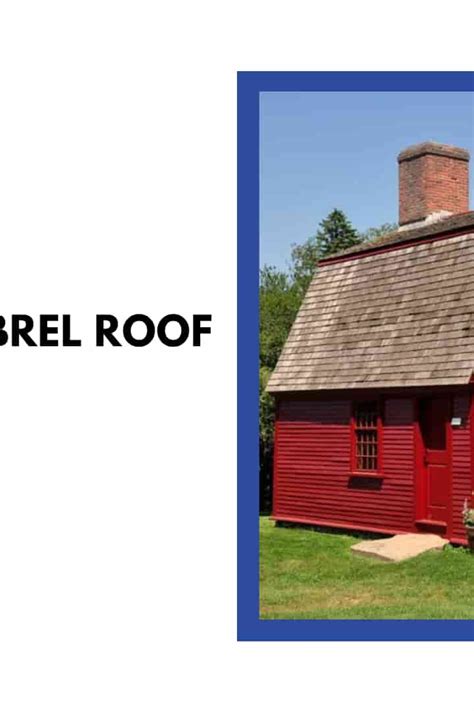 What Is a Gambrel Roof Design?