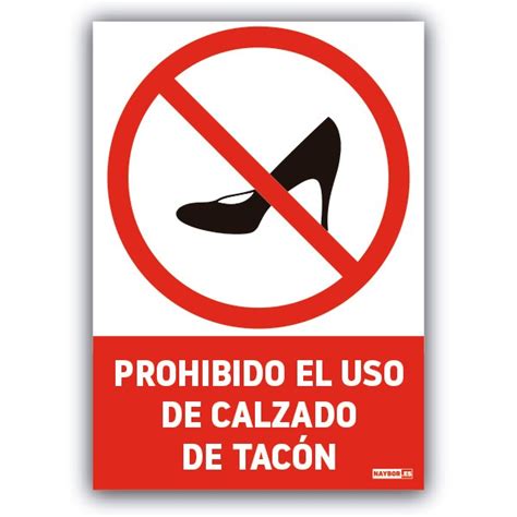 Distintivo Prohibido El Uso De Calzado De Tac N Pvc Dina Naybor