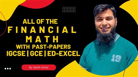 All Of The Financial Math Math Igcse Gce Gcse Youtube