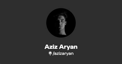 Aziz Aryan Twitter Instagram Facebook TikTok Linktree