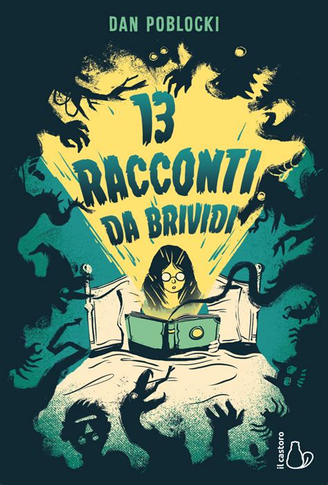 13 Racconti Da Brividi Editrice Il Castoro