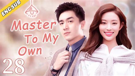 Eng Sub Master To My Own Ep Chinese Drama My Mysterious