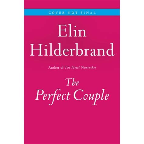 The Perfect Couple - By Elin Hilderbrand (paperback) : Target