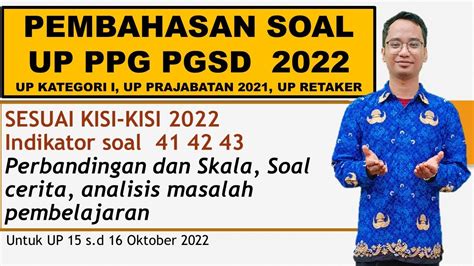 Pembahasan Soal UP PPG PGSD 2022 Perbandingan Soal Cerita YouTube