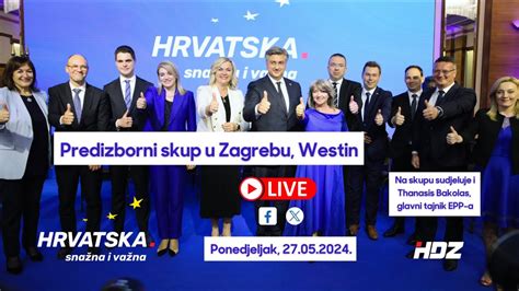 UŽIVO Predizborni skup HDZ a u Westinu YouTube